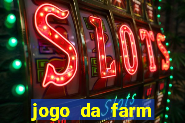 jogo da farm heroes saga