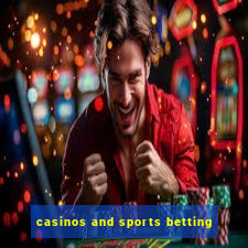 casinos and sports betting