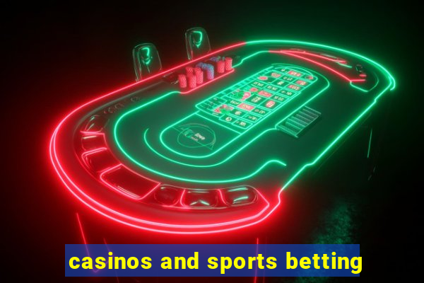 casinos and sports betting