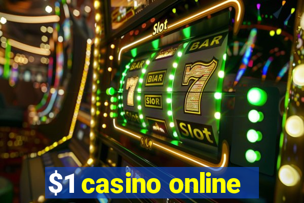 $1 casino online