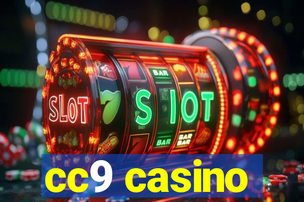 cc9 casino