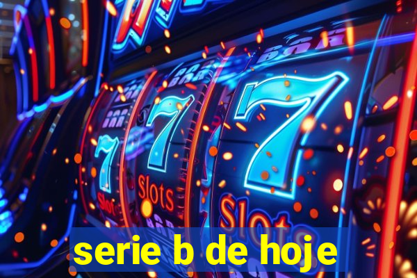 serie b de hoje