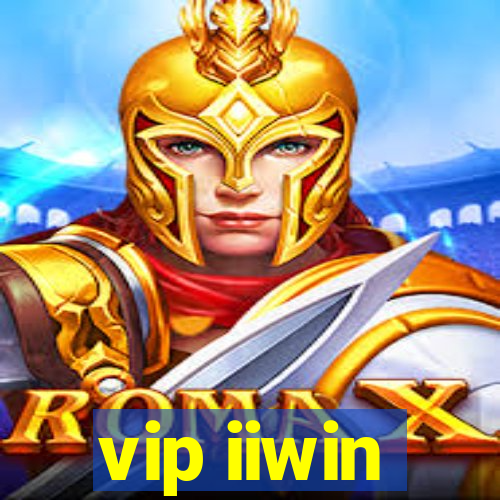 vip iiwin