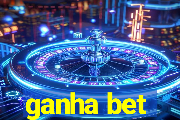 ganha bet