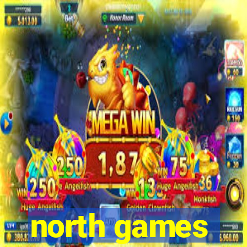 north games