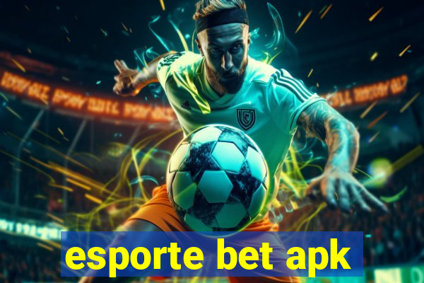 esporte bet apk