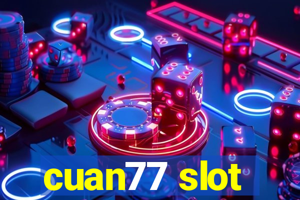 cuan77 slot