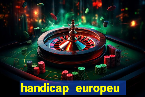 handicap europeu empate 1