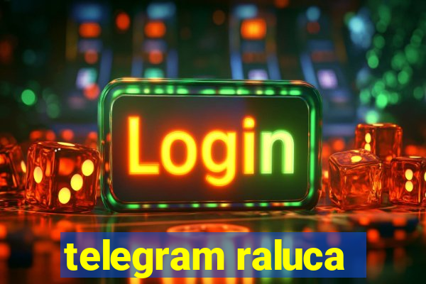 telegram raluca