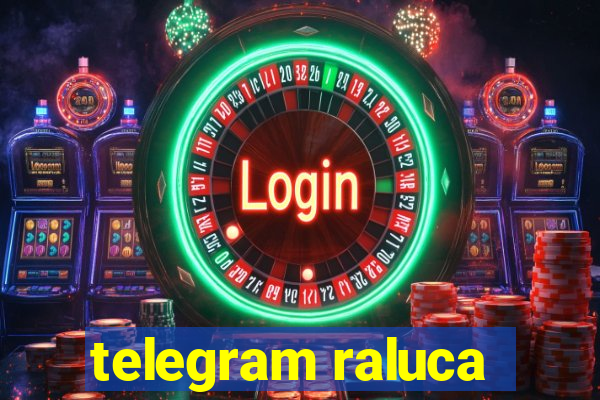 telegram raluca