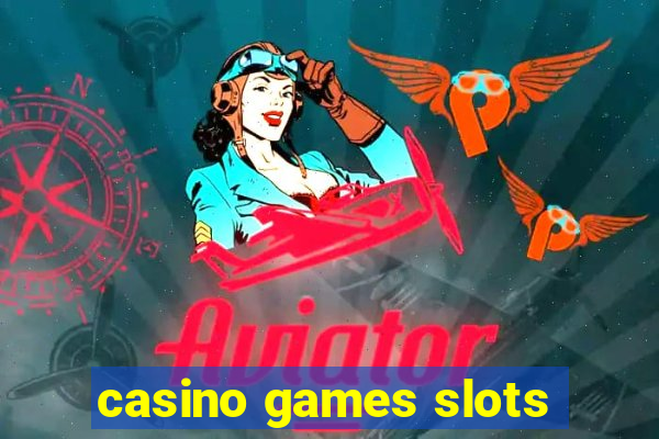 casino games slots