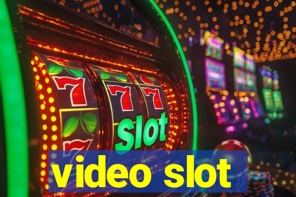 video slot