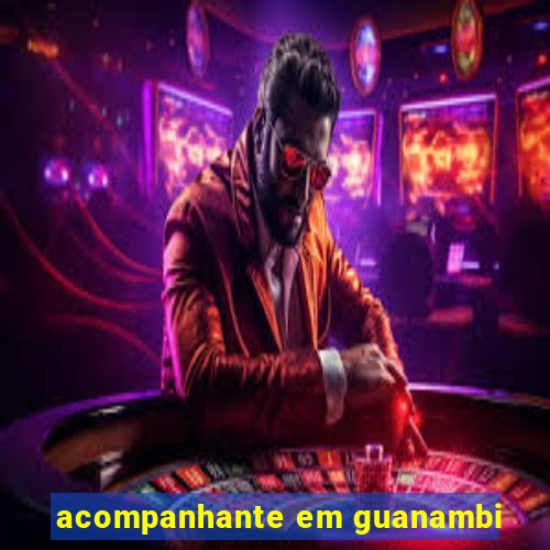 acompanhante em guanambi