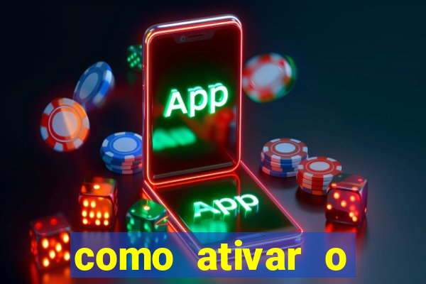 como ativar o bonus estrela bet