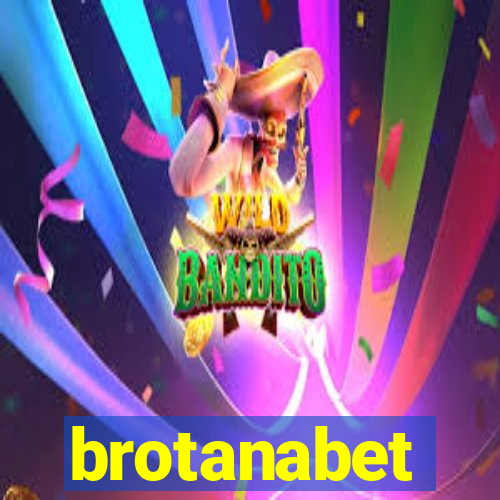 brotanabet