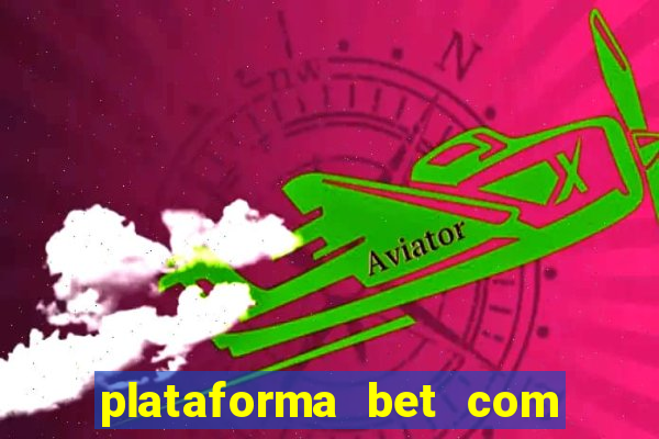 plataforma bet com bonus de cadastro