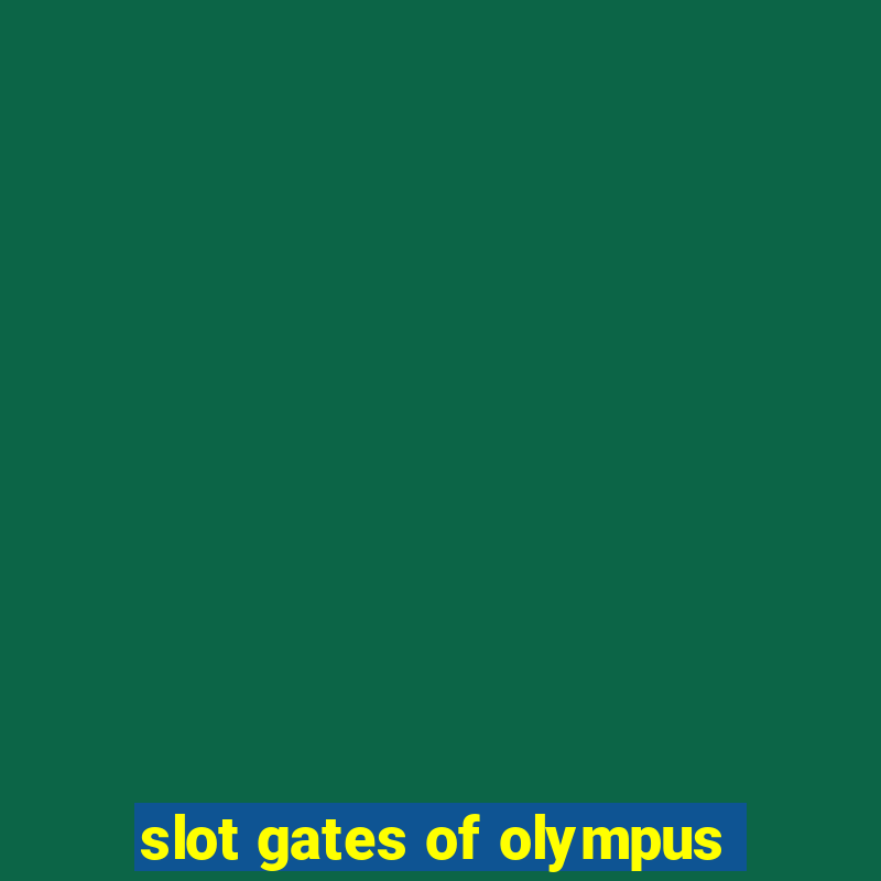 slot gates of olympus