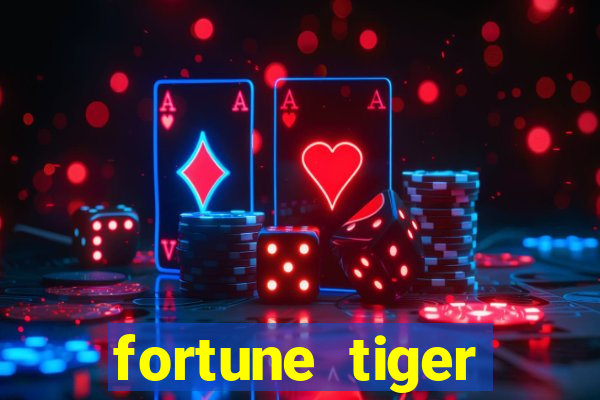 fortune tiger cartao de credito