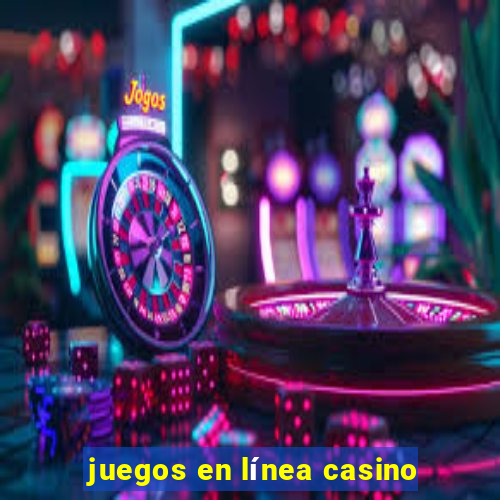 juegos en línea casino