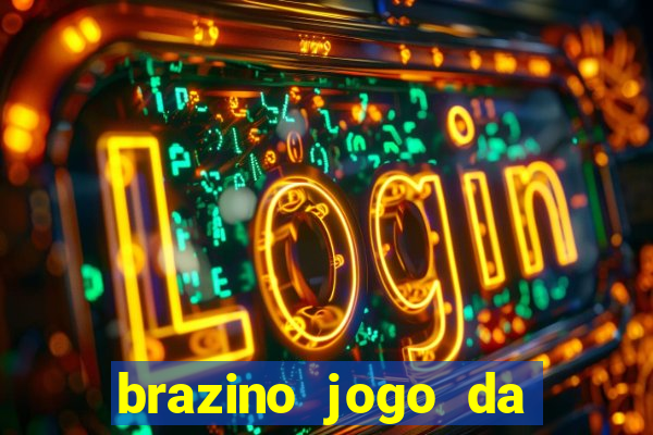 brazino jogo da galera o'que e