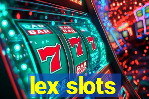 lex slots