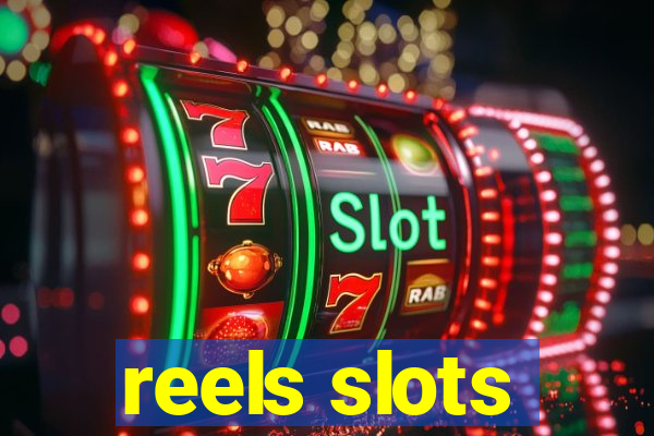 reels slots