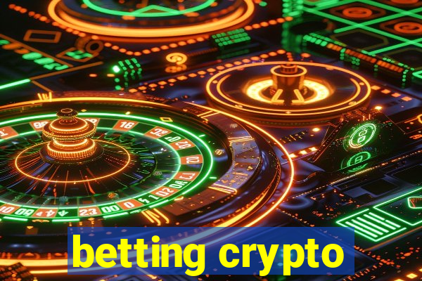 betting crypto