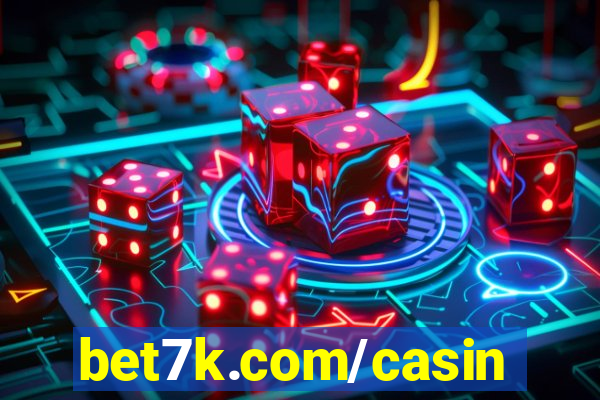 bet7k.com/casino