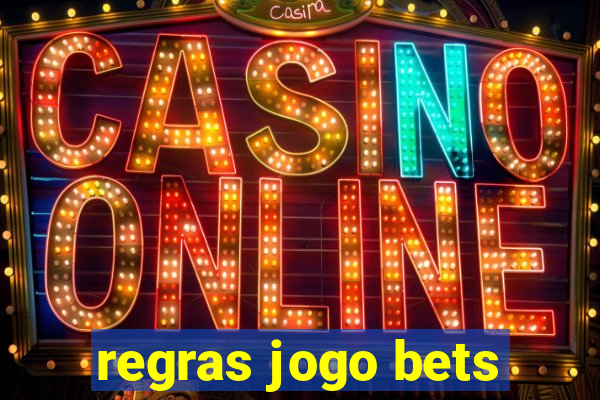 regras jogo bets