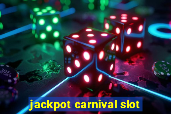 jackpot carnival slot