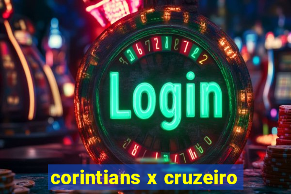 corintians x cruzeiro