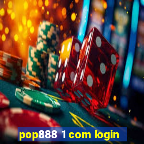 pop888 1 com login