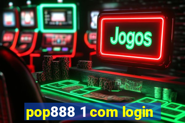 pop888 1 com login