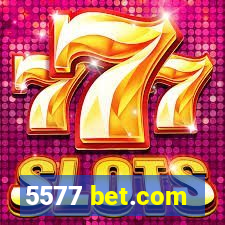 5577 bet.com