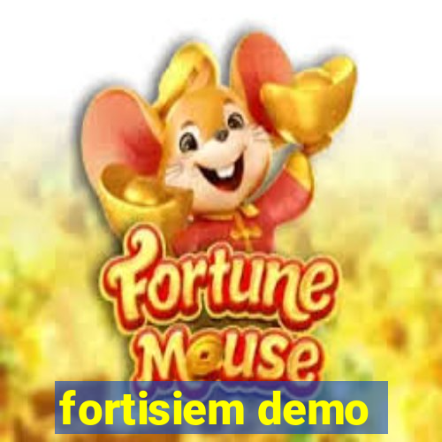 fortisiem demo