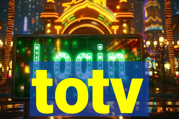 totv