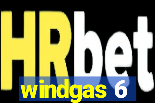 windgas 6