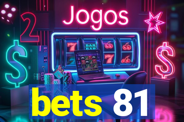 bets 81