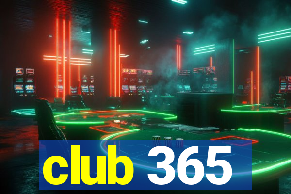 club 365