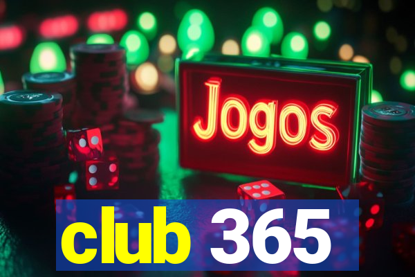 club 365