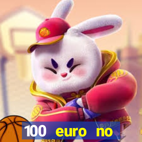 100 euro no deposit casino