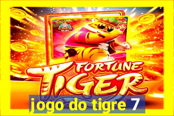 jogo do tigre 7