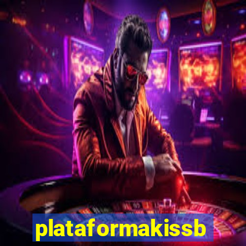 plataformakissbet.com