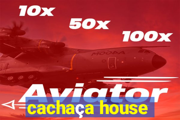 cachaça house