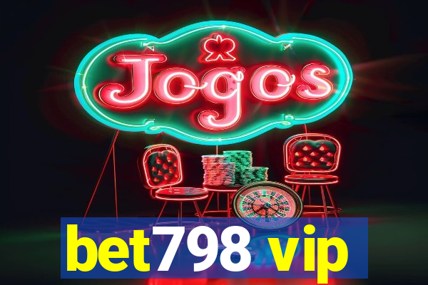 bet798 vip