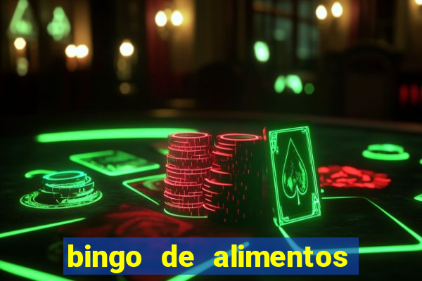 bingo de alimentos saludables para imprimir