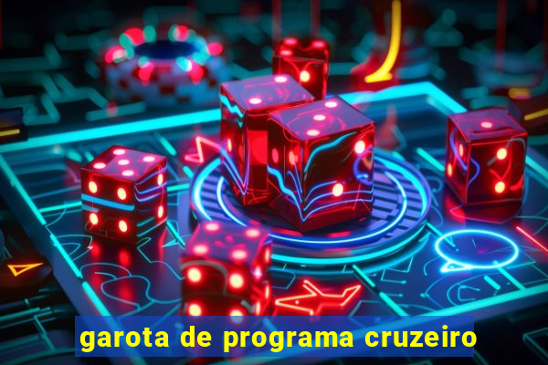 garota de programa cruzeiro