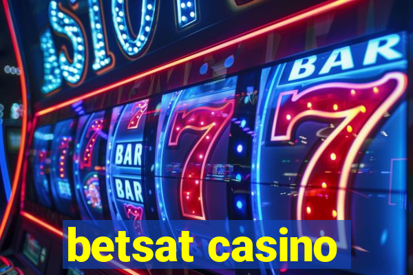 betsat casino