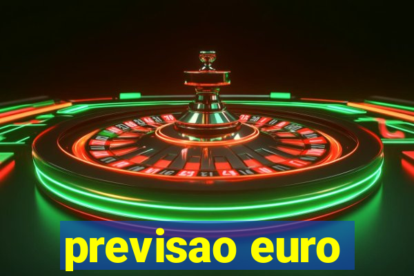 previsao euro