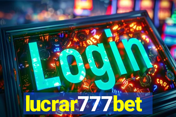 lucrar777bet